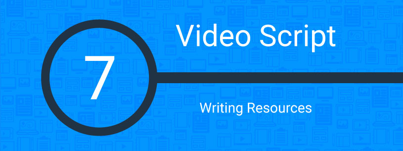 Video Script Writing: 7 Brilliant Online Resources